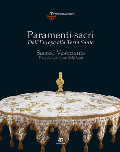 Paramenti sacri dall'Europa alla Terra Santa
