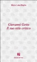 Giovanni Getto il suo stile critico