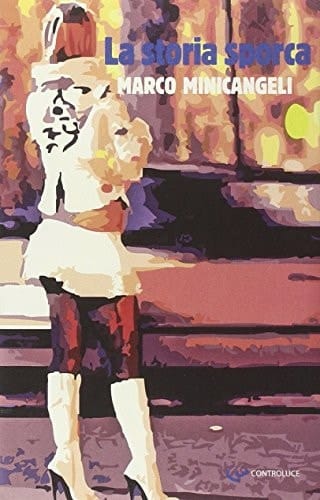 La storia sporca