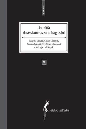 Una città dove si ammazzano i ragazzini (Italian Edition)
