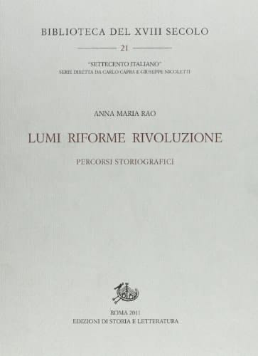 Lumi, riforme, rivoluzione percorsi storiografici