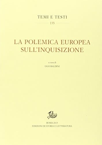 La polemica europea sull'Inquisizione