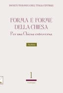 Forma e forme della Chiesa per una Chiesa estroversa