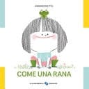 Come una rana