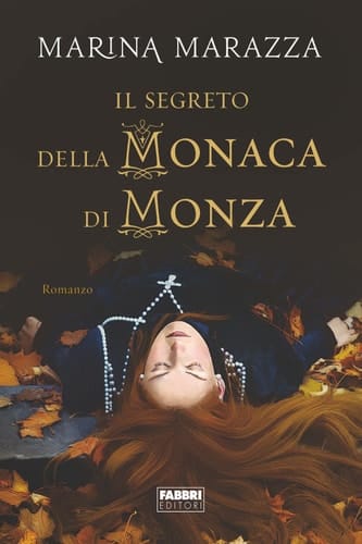 Il segreto della Monaca di Monza