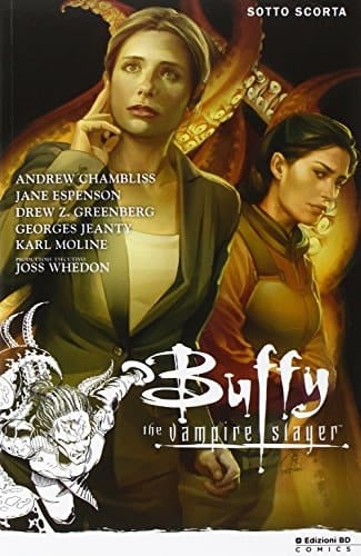 Sotto scorta. Buffy. The vampire slayer. Stagione 9