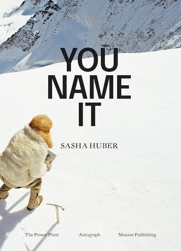 Sasha Huber You Name it