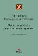 Miti e mitologie tra creazione e interpretazione