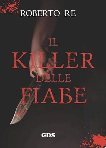 Il killer delle fiabe Libro primo