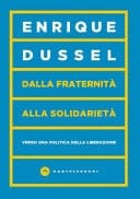 Dalla fraternità alla solidarietà. Verso una politica della liberazione