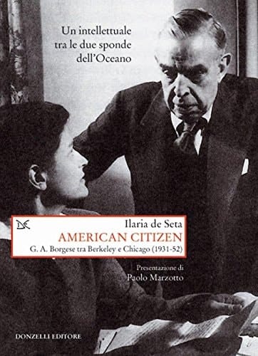 American citizen G. A. Borgese tra Berkeley e Chicago (1931-52)