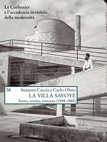 La Villa Savoye icona, rovina, restauro (1948-1968)