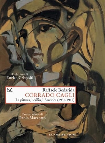 Corrado Cagli La pittura, l'esilio, l'America (1938-1947)