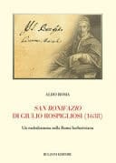 San Bonifazio di Giulio Rospigliosi (1638) un melodramma nella Roma barberiniana