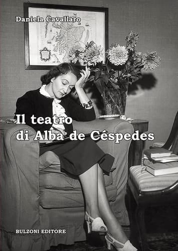 Il teatro di Alba de Céspedes testi e materiali d'archivio