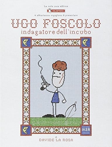 Ugo Foscolo. Indagatore dell'incubo