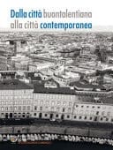 Dalla città buontalentiana alla città contemporanea