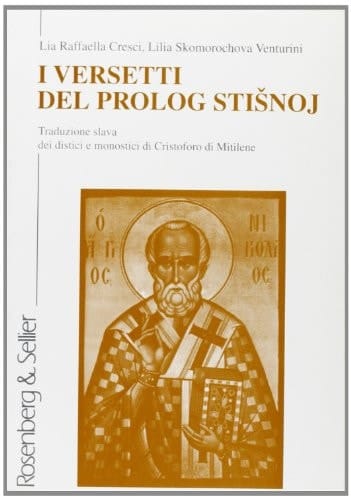 I versetti del Prolog stišnoj traduzione slava dei distici e dei monostici di Cristoforo di Mitilene : mesi : settembre, ottobre, novembre 1-25, dicembre, gennaio 1-11 aprile
