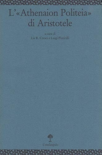 L'"Athenaion politeia" di Aristotele (Series historica) (Italian Edition)
