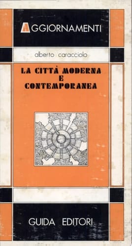 La città moderna e contemporanea
