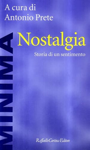 Nostalgia storia di un sentimento