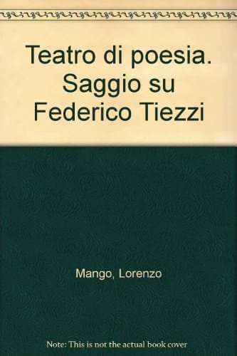 Teatro di poesia: Saggio su Federico Tiezzi (Biblioteca teatrale) (Italian Edition)