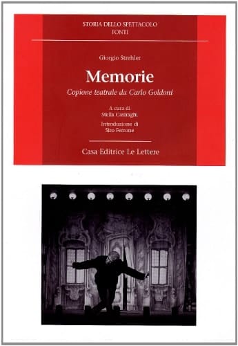 Memorie. Copione teatrale da Carlo Goldoni
