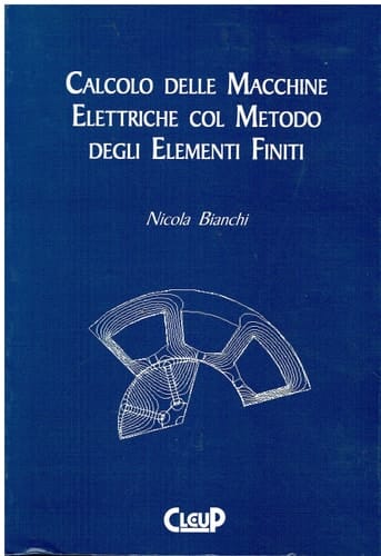 Calcolo delle macchine elettriche col metodo degli elementi finiti
