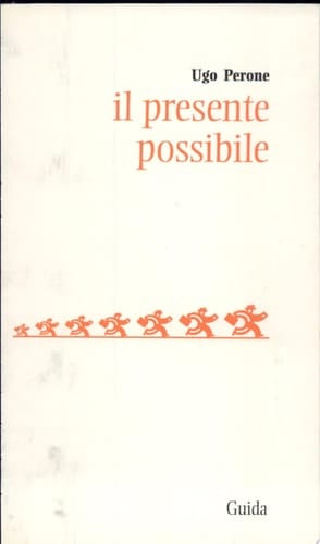 Il presente possibile