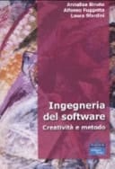 Ingegneria del software. Creatività e metodo