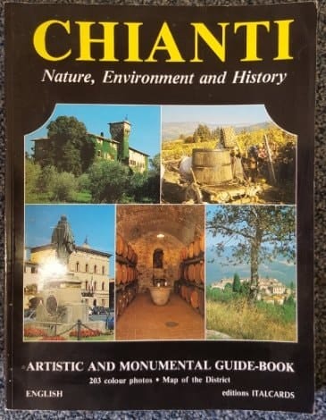 Chianti Nature, Environment, and History