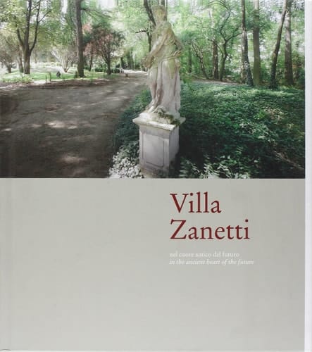 Villa Zanetti nel cuore antico del futuro