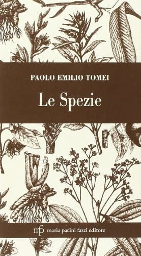 Le spezie. Conoscerle per usarle
