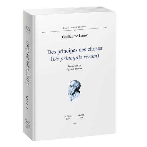 Des principes des choses. (De principiis rerum). Ediz. francese. Testo latino a fronte