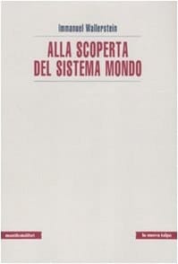 Alla scoperta del sistema mondo