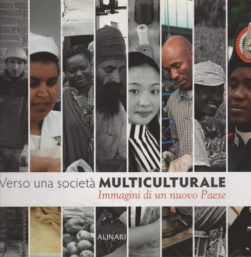 Verso Una Societa Multiculturale Images of a New Country