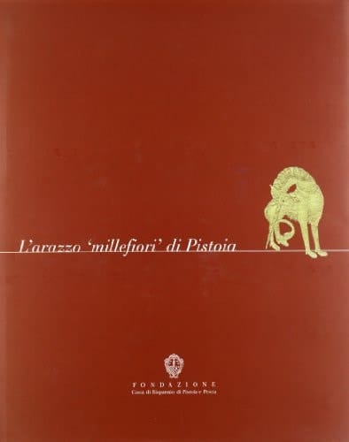 L'arazzo millefiori di Pistoia