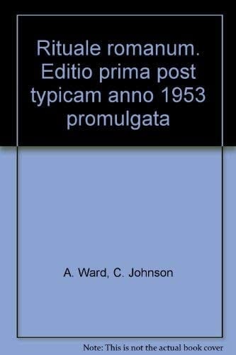 Rituale romanum. Editio prima post typicam anno 1953 promulgata