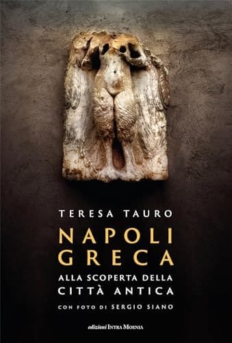 Napoli greca alla scoperta della città antica