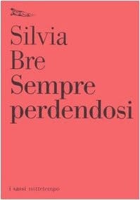 Sempre perdendosi