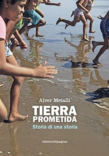 Tierra prometida storia di una storia