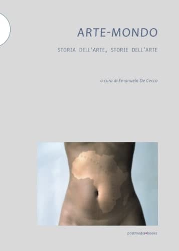 Arte-mondo storia dell'arte, storie dell'arte