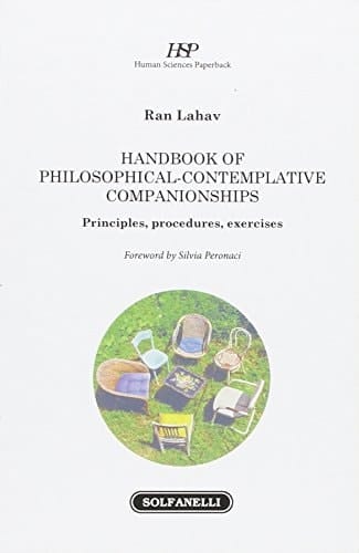 Handbook of Philosophical-contemplative Companionships. Principles, Procedures, Exercises