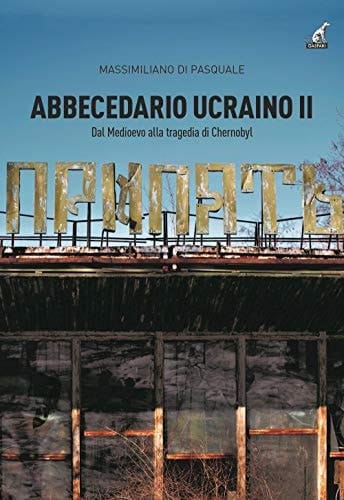 Abbecedario ucraino rivoluzione, cultura e indipendenza di un popolo