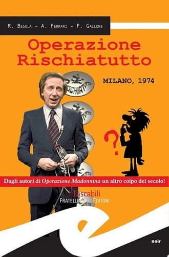 Operazione Rischiatutto Milano 1974