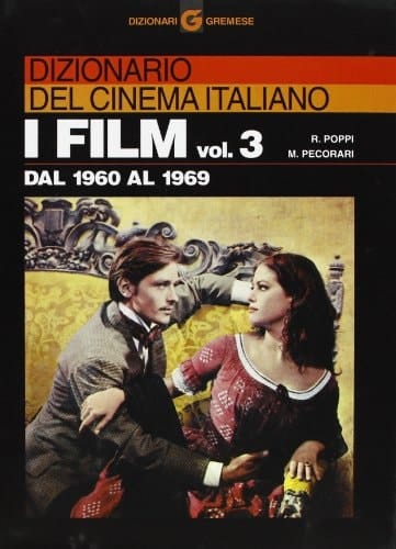 Dizionario del cinema italiano: Dal 1960 al 1969