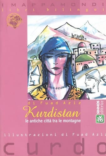 Kurdistan. Le antiche città tra le montagne