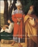 Bellini, Giorgione, Tiziano e il Rinascimento della pittura veneziana
