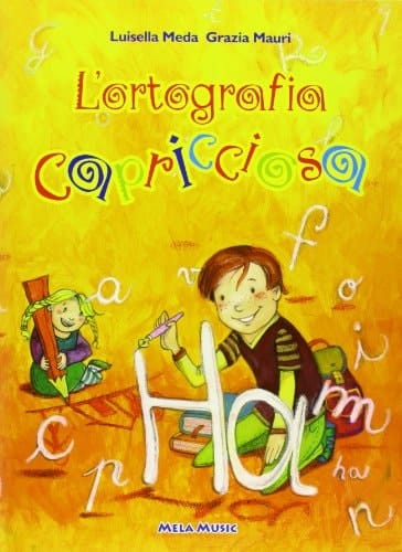 L'ortografia capricciosa. Con CD Audio