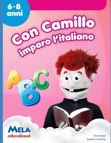 Con Camillo imparo l'italiano: canzoni cantate da Le mele canterine (Italian Edition)